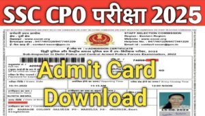 SSC CPO Admit Card 2025