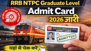 RRB NTPC Graduate Level Admit Card 2026