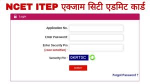 NCET ITEP Exam City Admit Card 2026