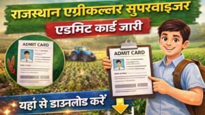 Rajasthan Agriculture Supervisor Admit Card 2026