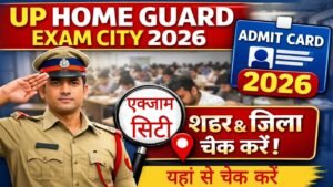 UP Home Guard Exam City 2026