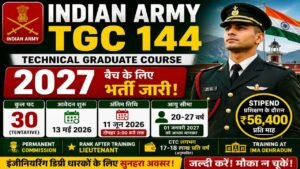 Indian Army TGC 144 Recruitment 2026