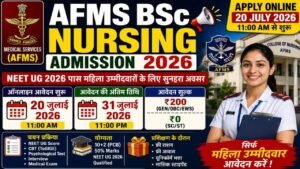 AFMS BSc Nursing Admission 2026
