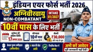 Indian Air Force Agniveervayu Non Combatant Recruitment 2026